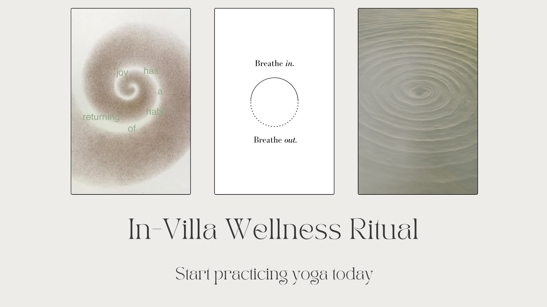 In-Villa Wellness Ritual — breathe in, breathe out